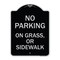 Signmission No Parking on Grass or Sidewalk Parking Heavy-Gauge Aluminum Sign, 24" x 18", BS-1824-23698 A-DES-BS-1824-23698 - alternate 1